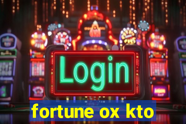 fortune ox kto